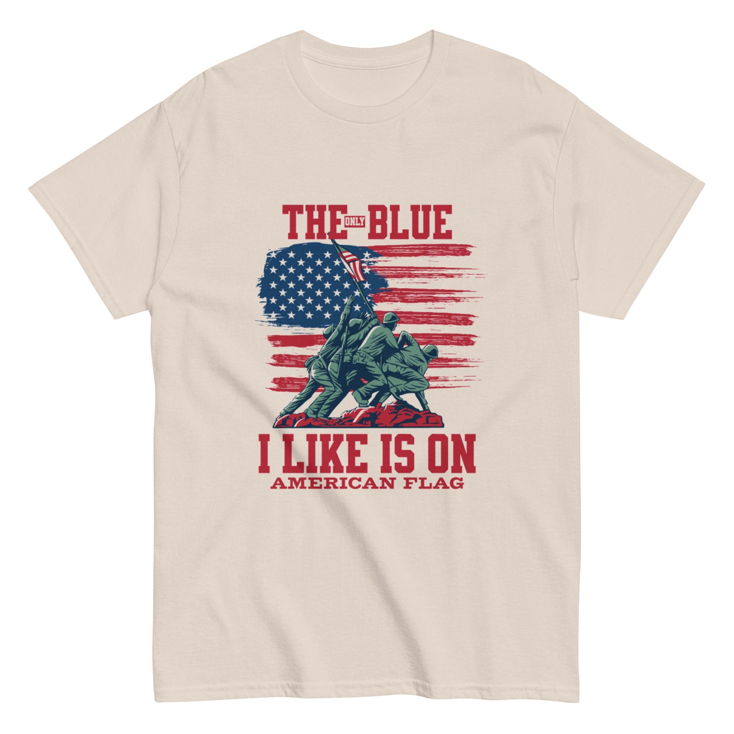 "THE ONLY BLUE I LIKE IS ON AMERICAN FLAG" RED VERS.- UNISEX T-SHIRT