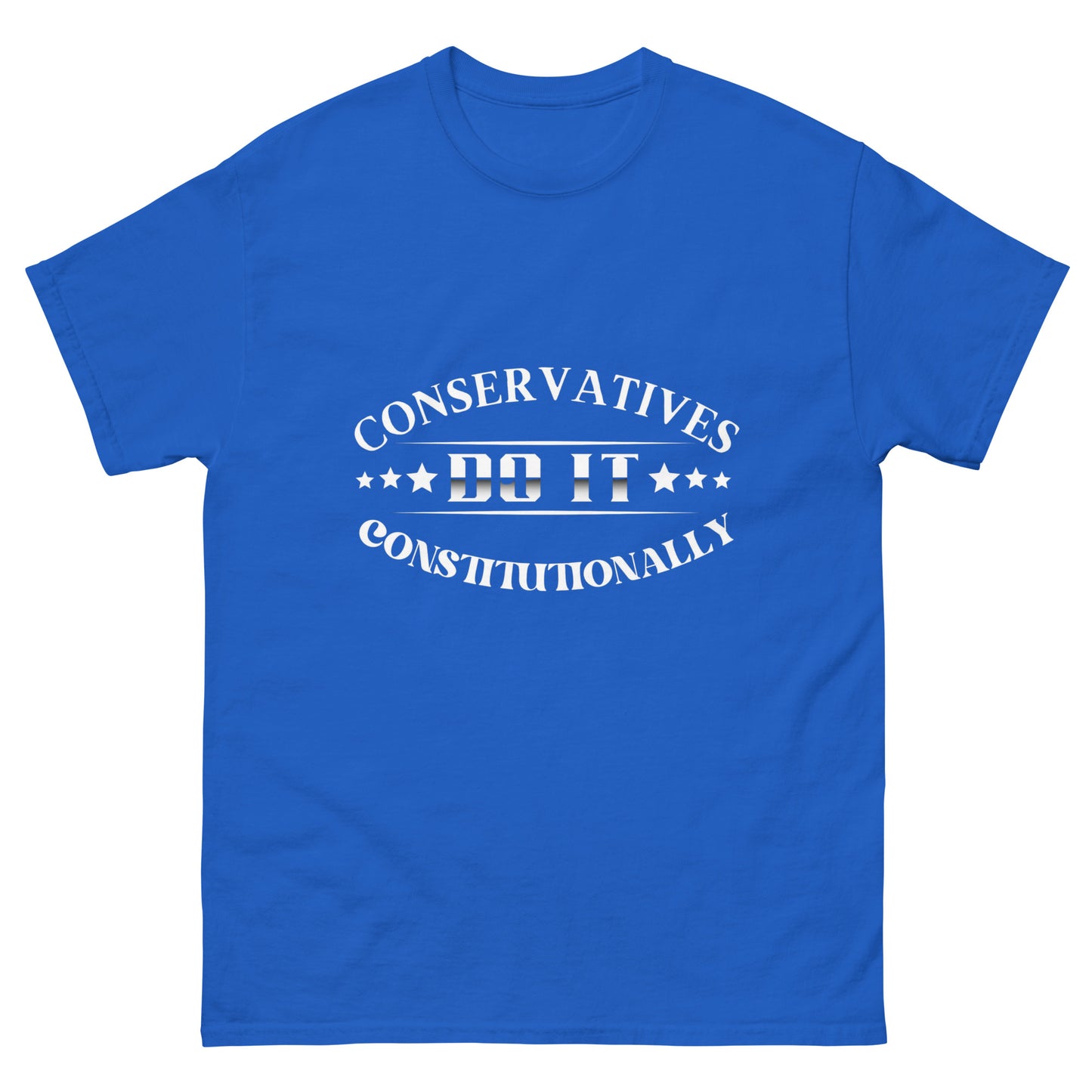 "CONSERVATIVES DO IT CONSTITUTIONALLY" WHITE VERS. - UNISEX T-SHIRT