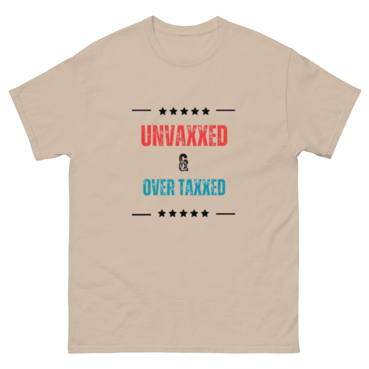 "UNVAXXED & OVER TAXXES" RED AND BLUE VERS .- UNSEX T-SHIRT