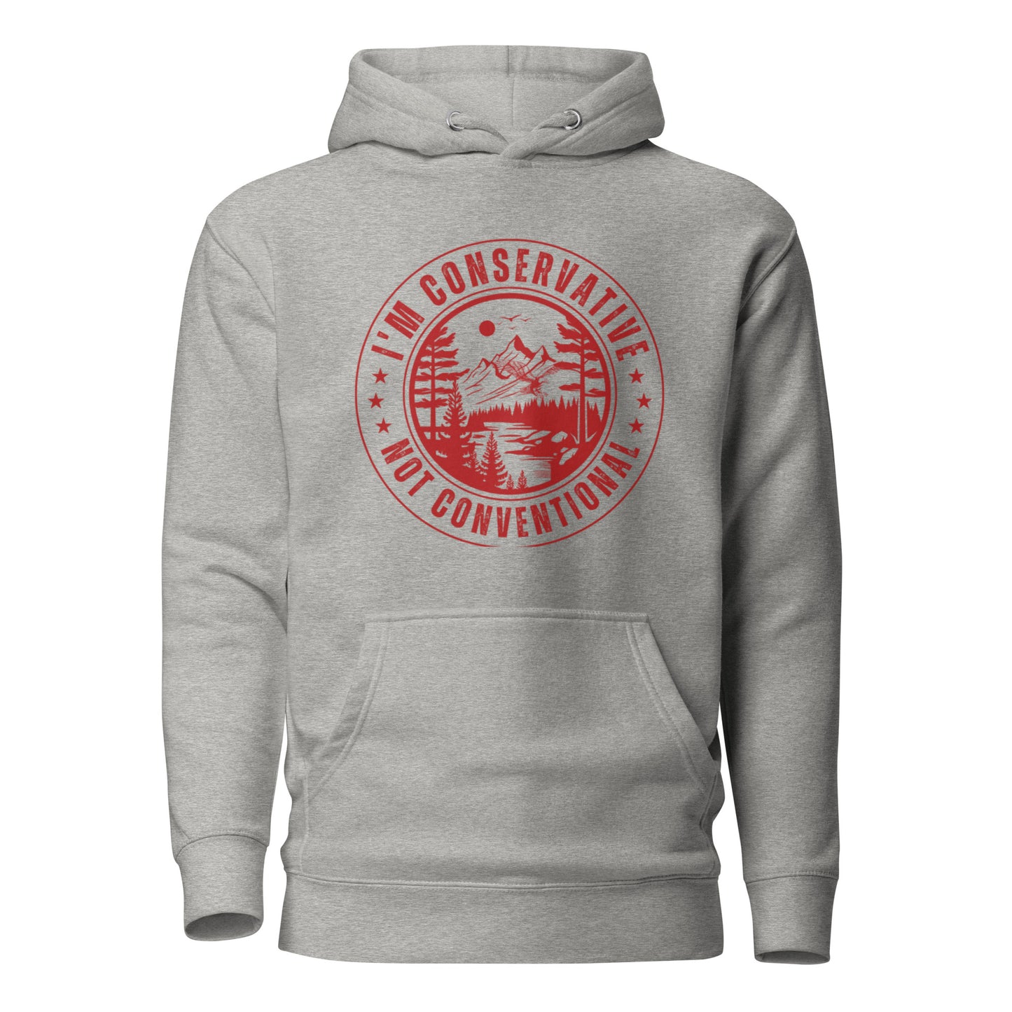 "I AM CONSERVATIVE NOT CONVENTIONAL" RED VERS. - UNISEX HOODIE