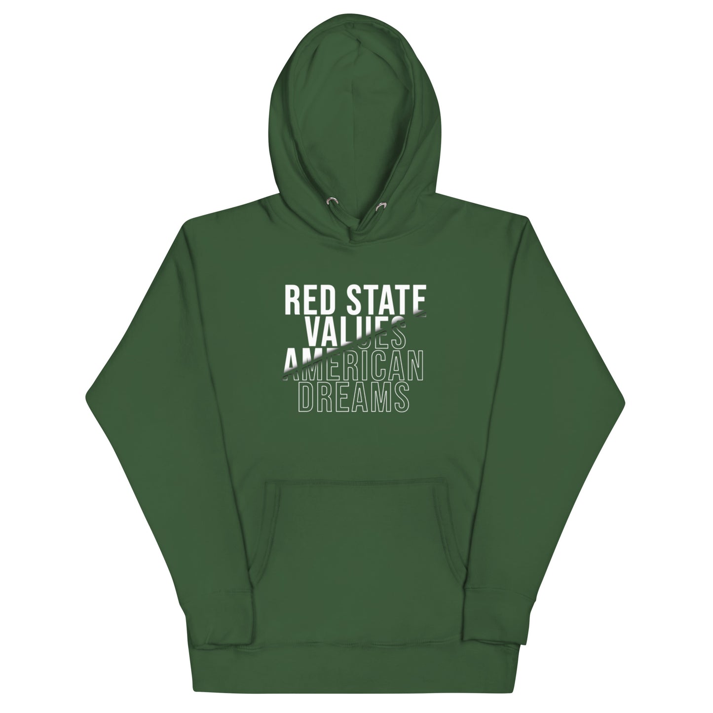 "RED STATE VALUES AMERICAN DREAM" WHITE VERS. - UNISEX HOODIE