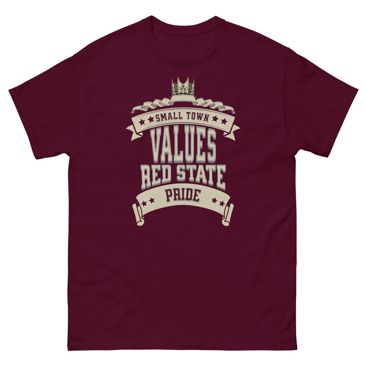 "SMALL TOWN VALUES RED STATE PRIDE". - UNISEX T-SHIRT