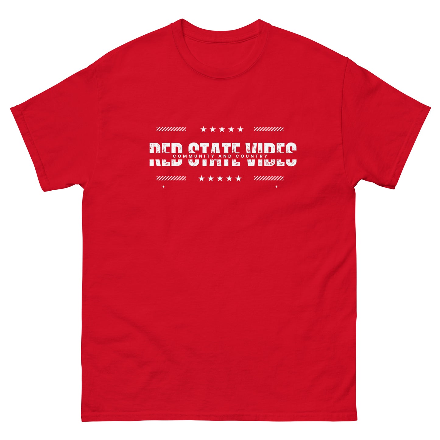 "RED STATE VIBES COMMUNITY AND COUNTRY" WHITE VERS. - UNISEX T-SHIRT