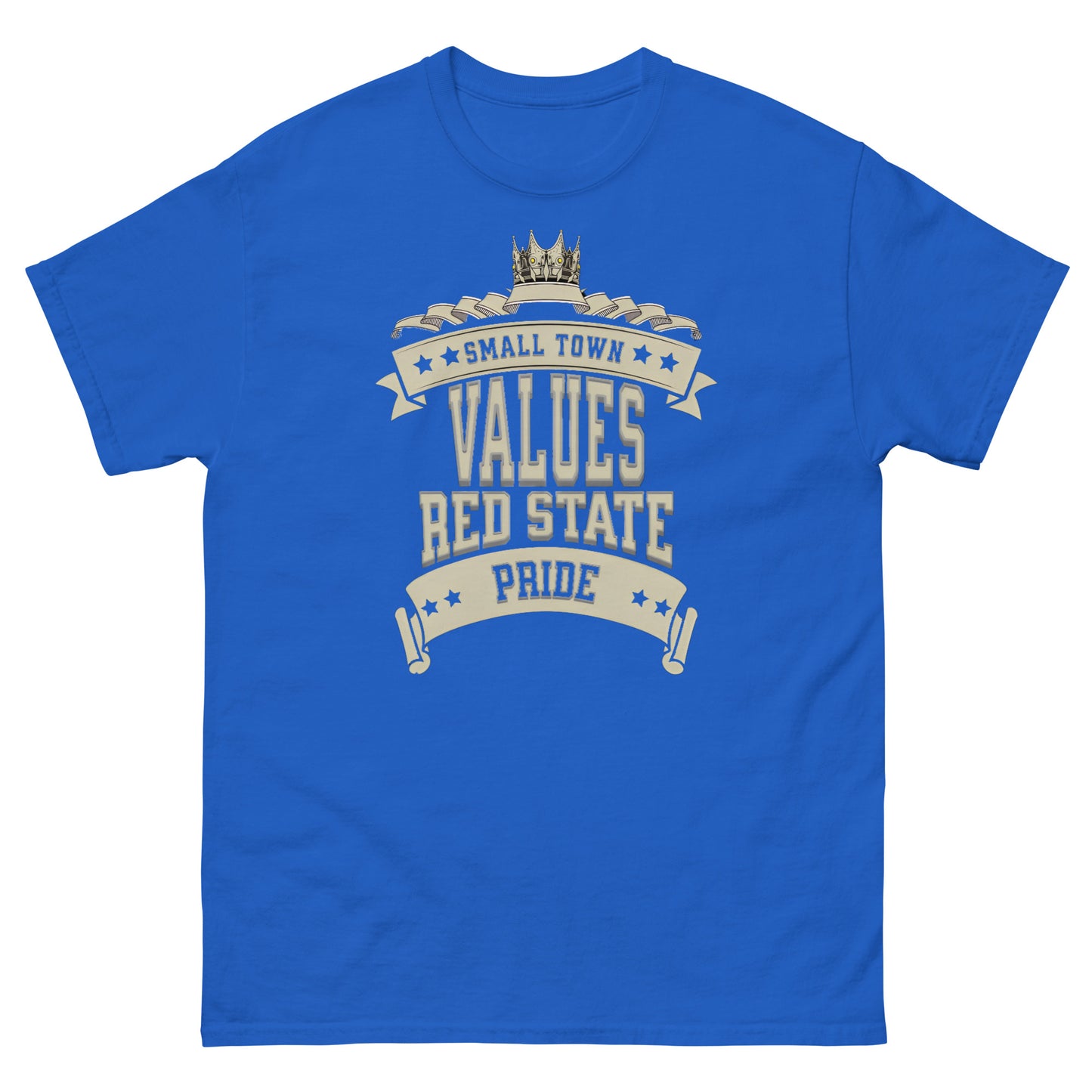 "SMALL TOWN VALUES RED STATE PRIDE". - UNISEX T-SHIRT