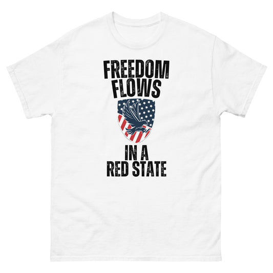 "FREEDOM FLOWS IN A RED STATE" BLACK VERS . - UNISEX T-SHIRT