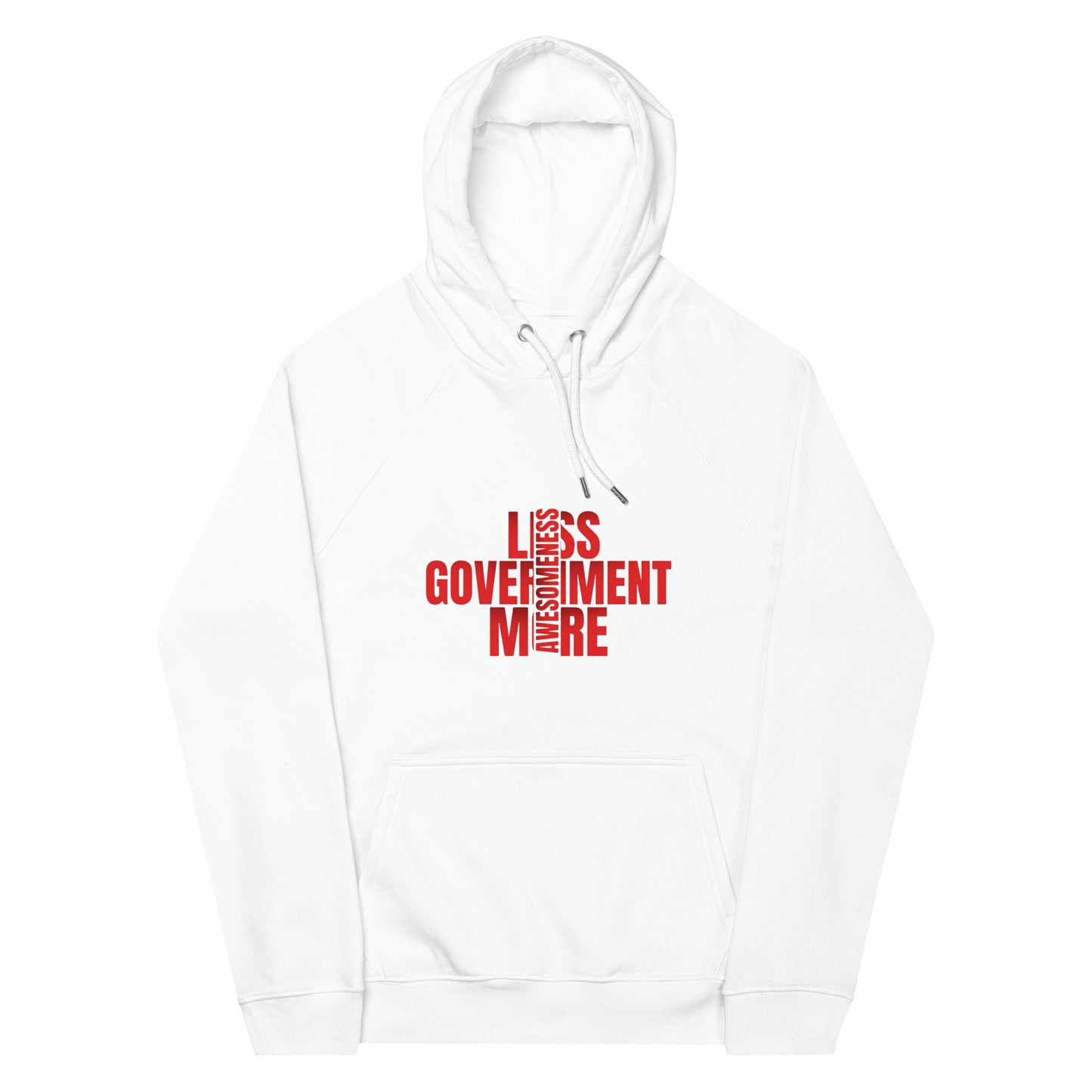 "LESS GOVERNMENT MORE AWESOMENESS". RED VERS. - UNISEX HODDIE