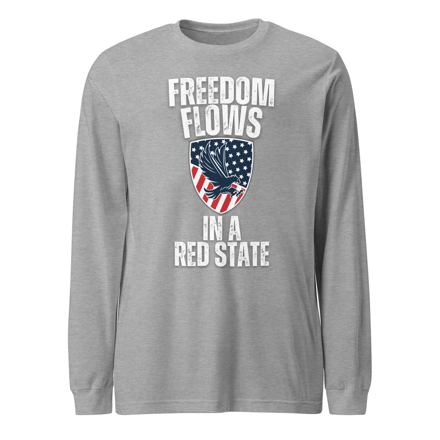 "FREEDOM FLOWS IN A RED STATE" WHITE VERS. - UNISEX LONG SLEEVE TEE