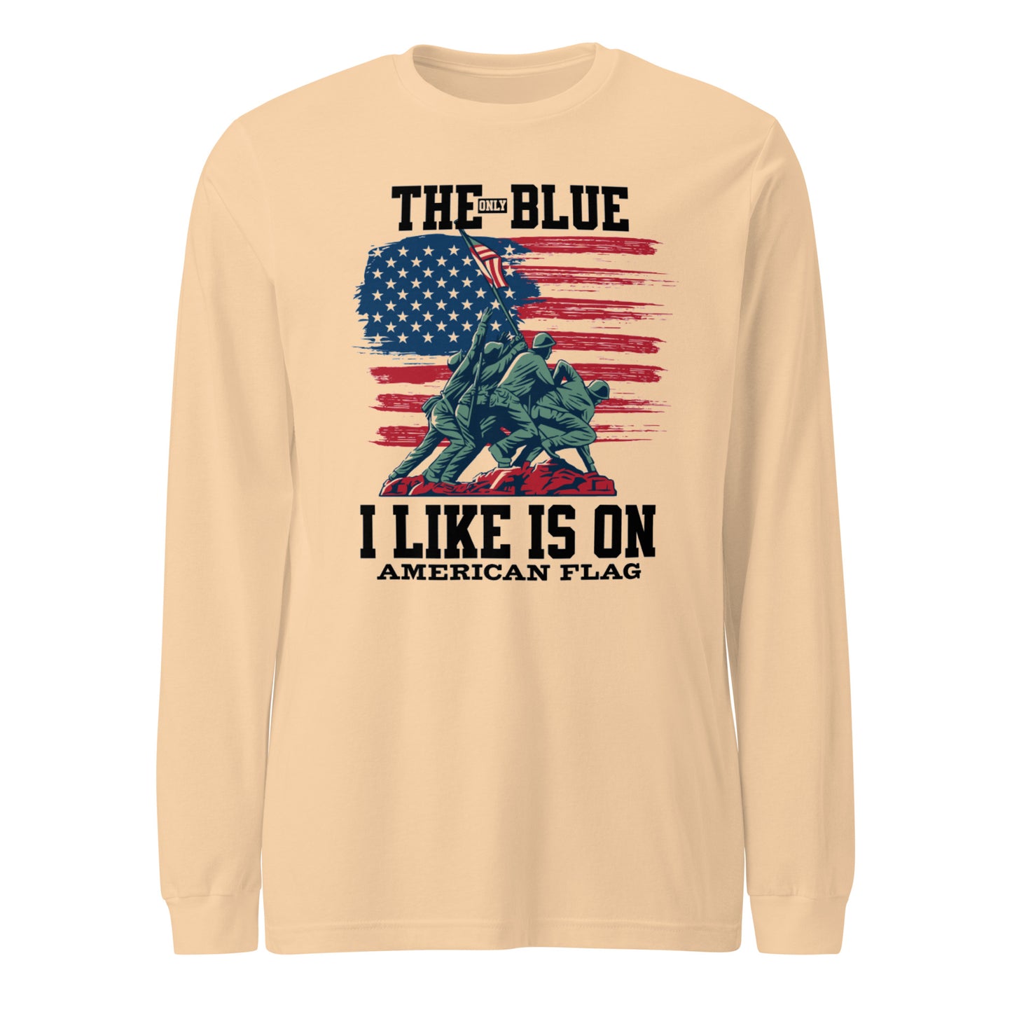 "THE ONLY BLUE I LIKE IS ON AMERICAN FLAG" BLACK VERS.- UNISEX LONG SLEEVE TEE