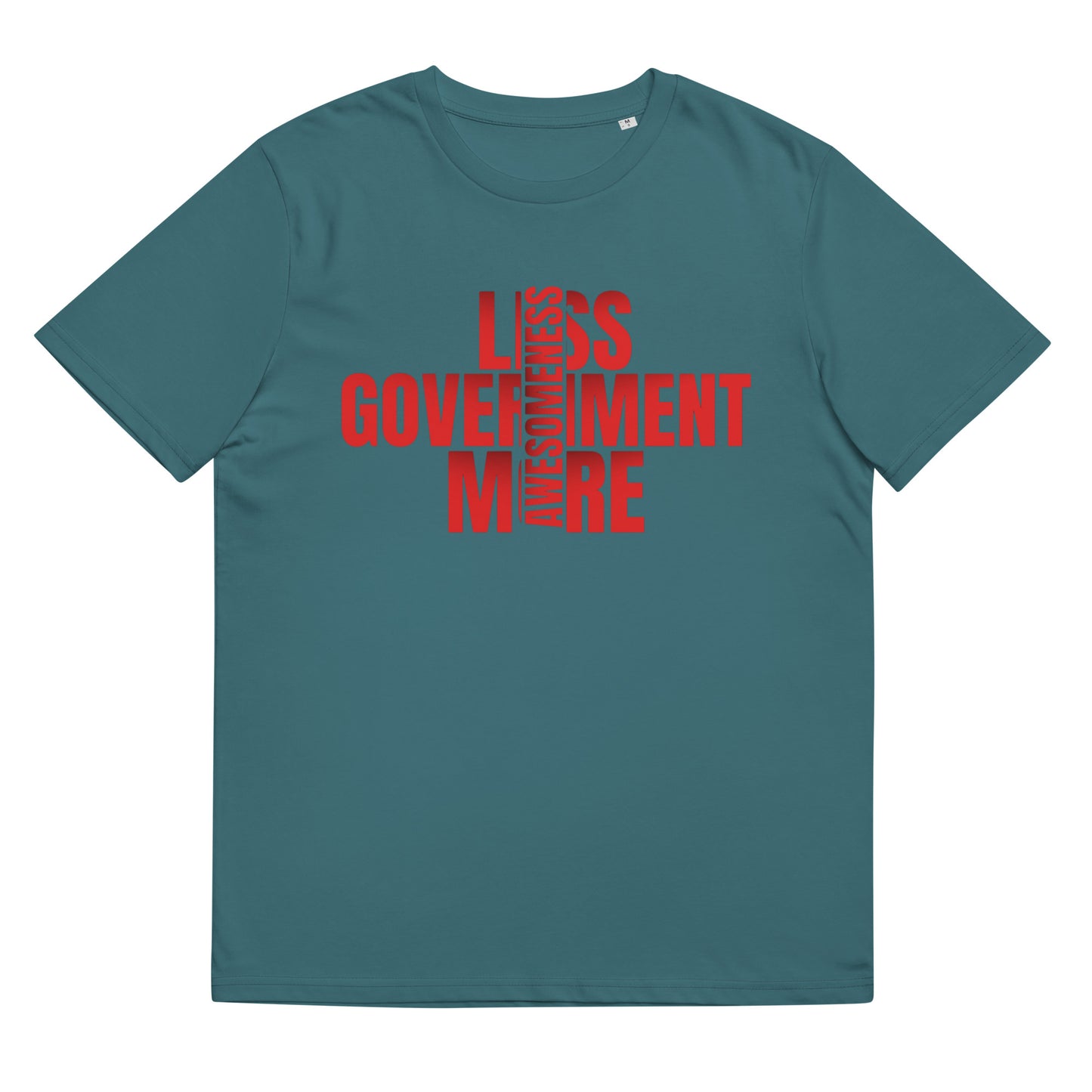 "LESS GOVERNMENT MORE AWESOMENESS". RED VERS. - UNISEX T-SHIRT