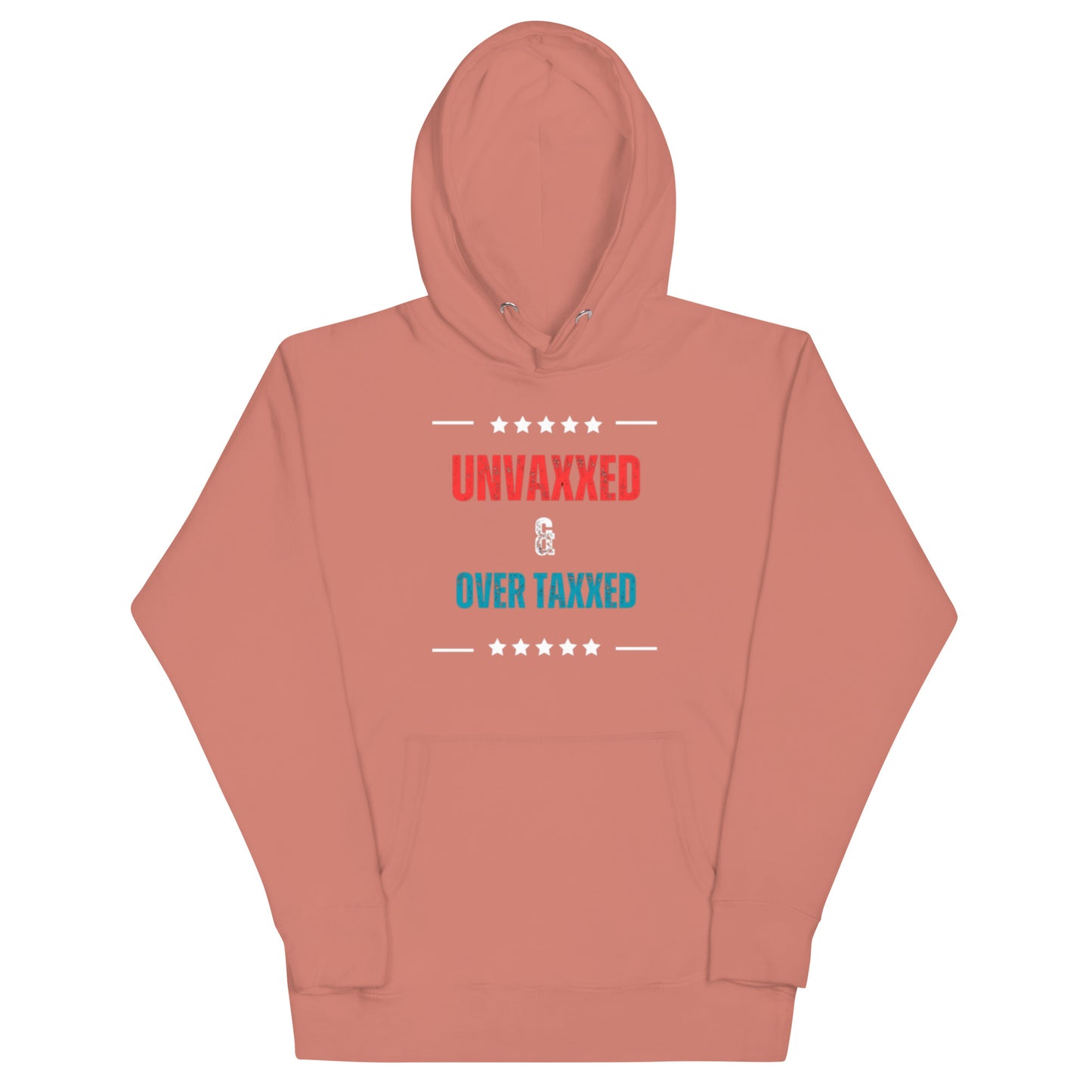 "UNVAXXED & OVER TAXXES" RED AND BLUE VERS .- UNSEX HOODIE