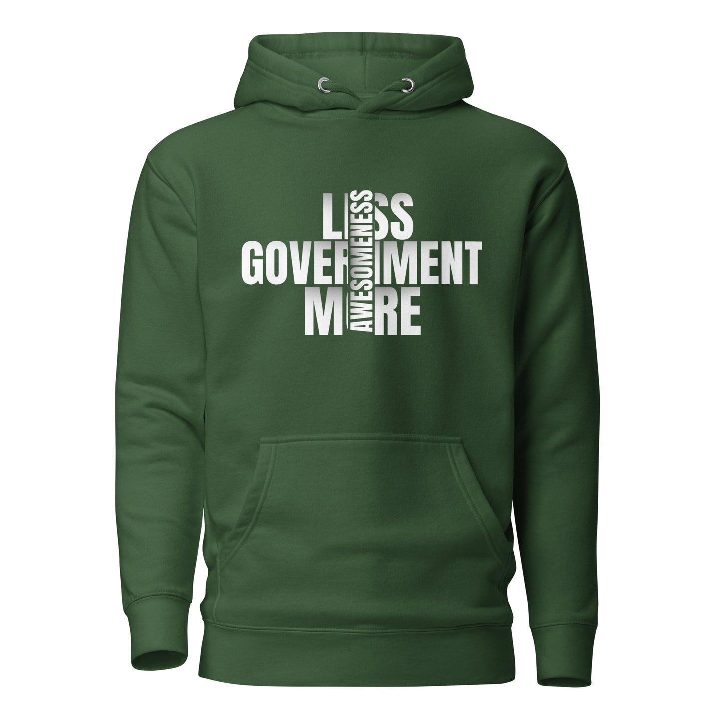 "LESS GOVERNMENT MORE AWESOMENESS". WHITE VERS. - UNISEX HODDIE