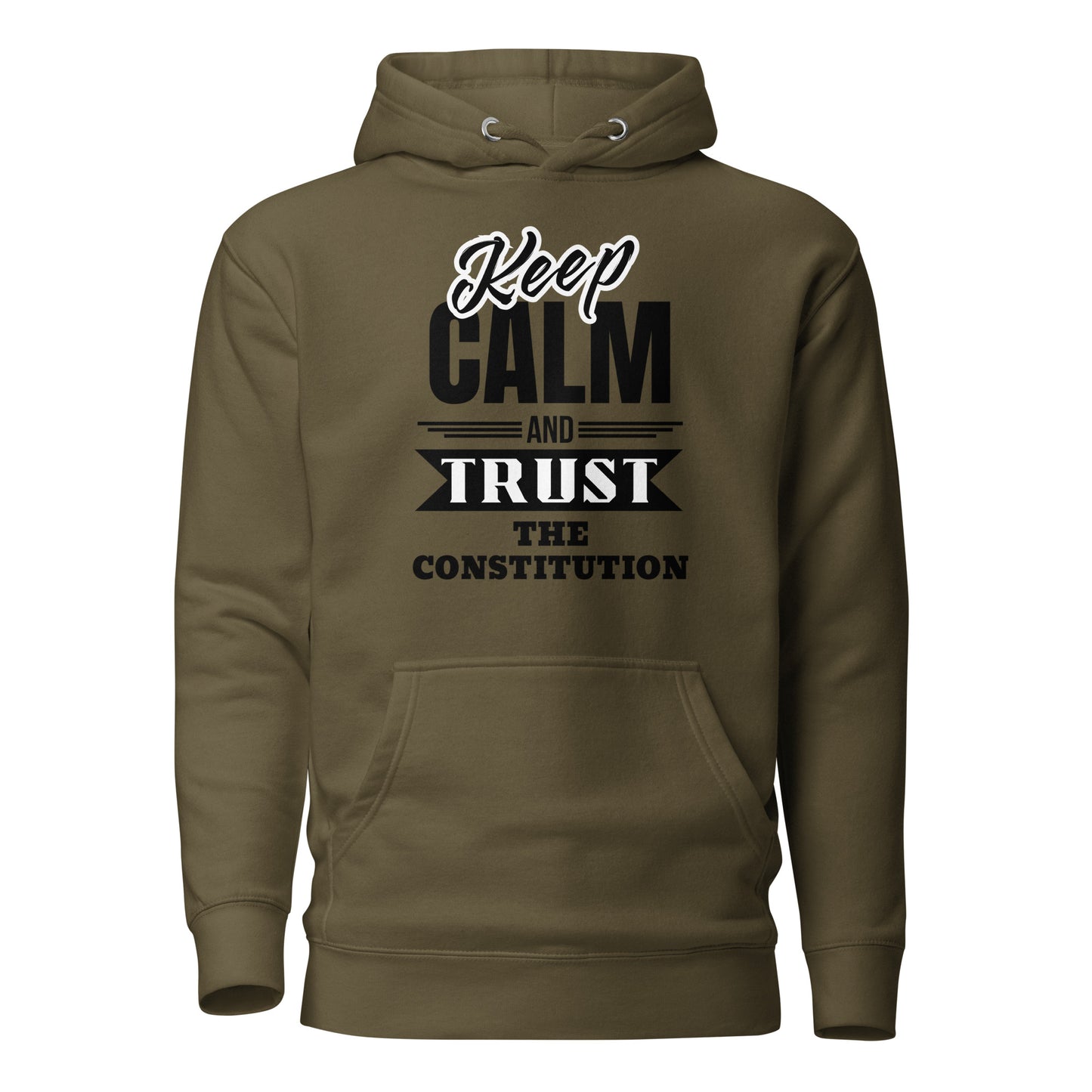 "KEEP CALM  AND TRUST THE  CONSTITUTION" BLACK VERS. -UNISEX HOODIE