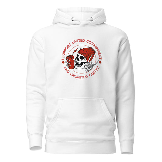 "I SUPPORT LIMITED GOVERNMENT AND UNLIMITED COFFEE" RED VERS.- UNISEX HOODIE